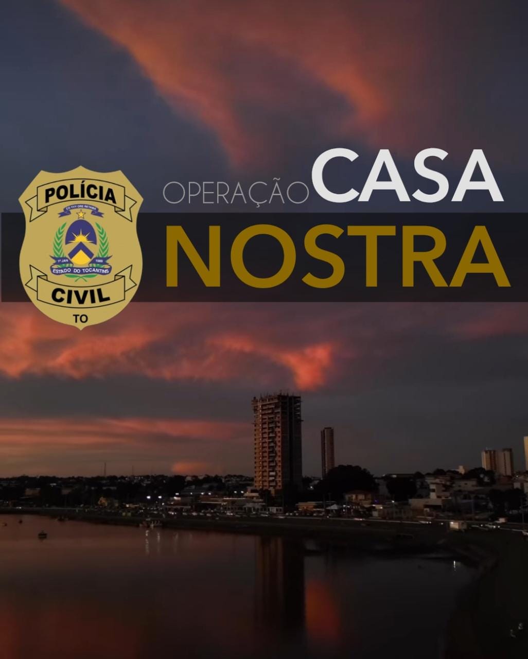 Operação Casa Nostra: Polícia Civil prende mais dois homens suspeitos pela prática de vários assaltos a mão armada em Araguaína