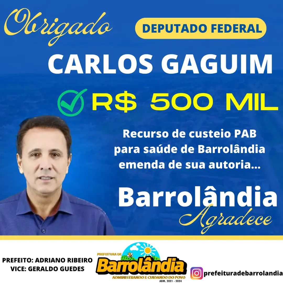 Deputado Gaguim destina 500 mil reais para a saúde de Barrolândia