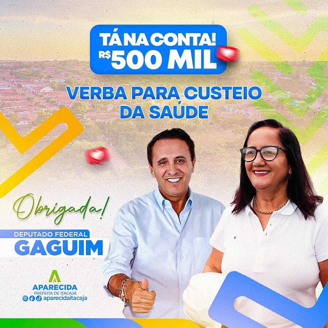 Gaguim destina R$ 500 mil para a saúde do município de Itacajá